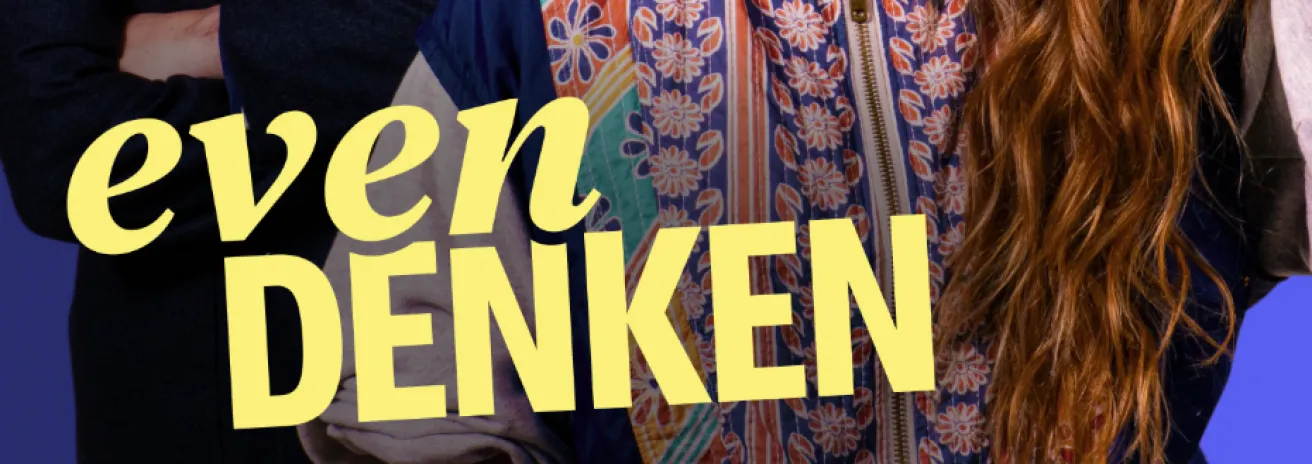 Podcast Even Denken